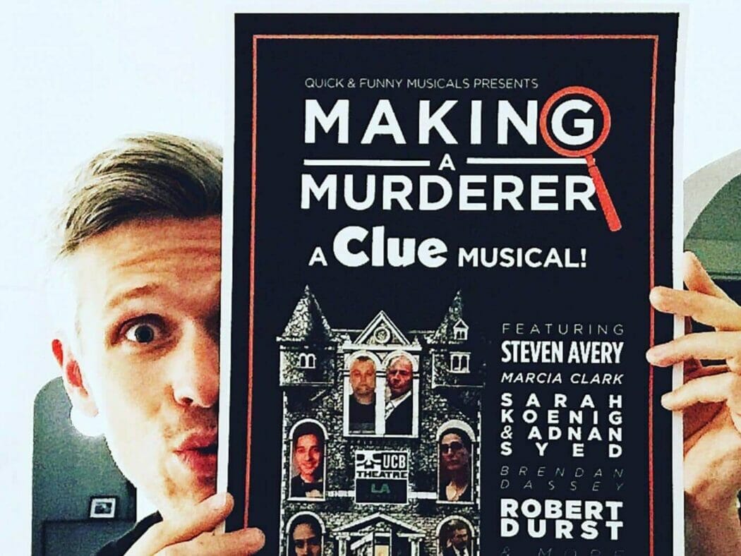 Making a murderer the musical
